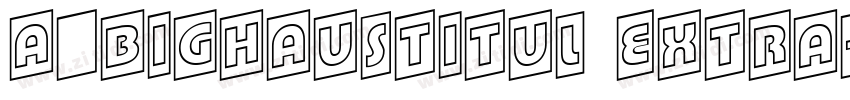 a_BighausTitul Extra字体转换